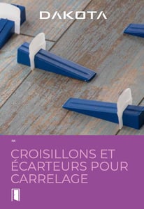FR - CROISILLONS ET ECARTEURS POUR CARRELAGE