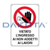Cartello Vietato l'Accesso Proprietà Privata