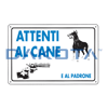 Cartello Attenti al cane - al padrone