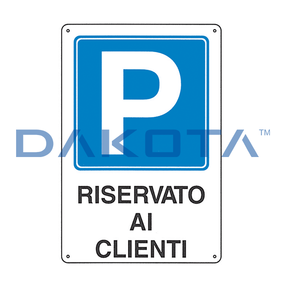 Cartello Parcheggio Riservato ai Clienti