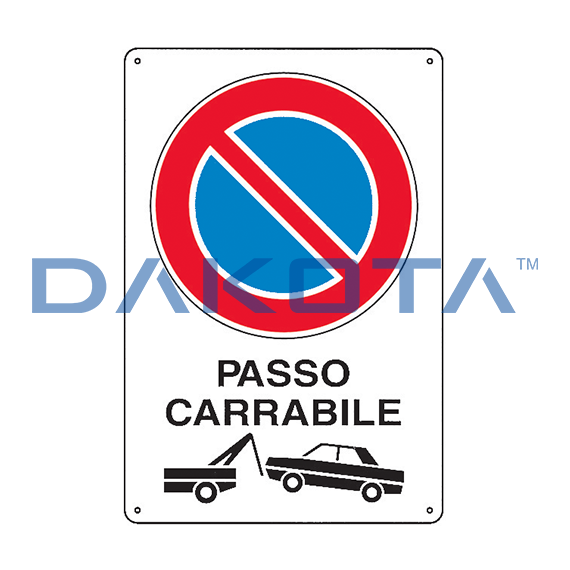 Cartello Passo Carrabile - Rimozione