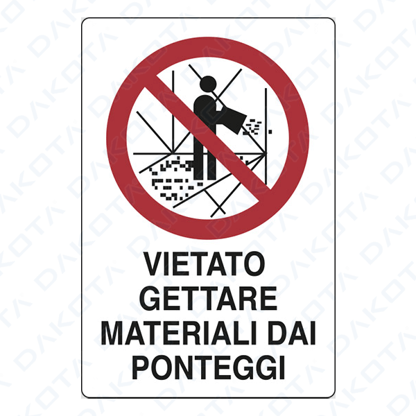 Sign Forbidden to Throw Material from the Scaffold